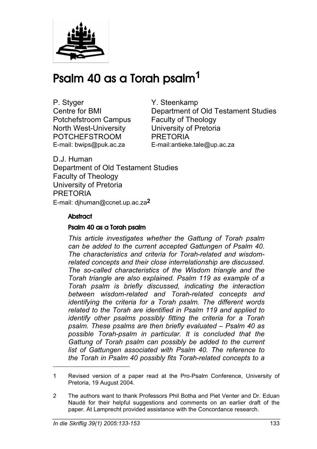 Psalm 40 As a Torah Psalm1