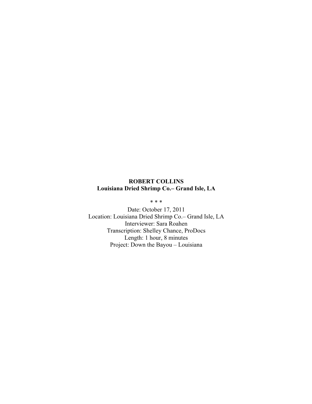 Robert Collins Louisiana Dried Shrimp Co Transcript Edited