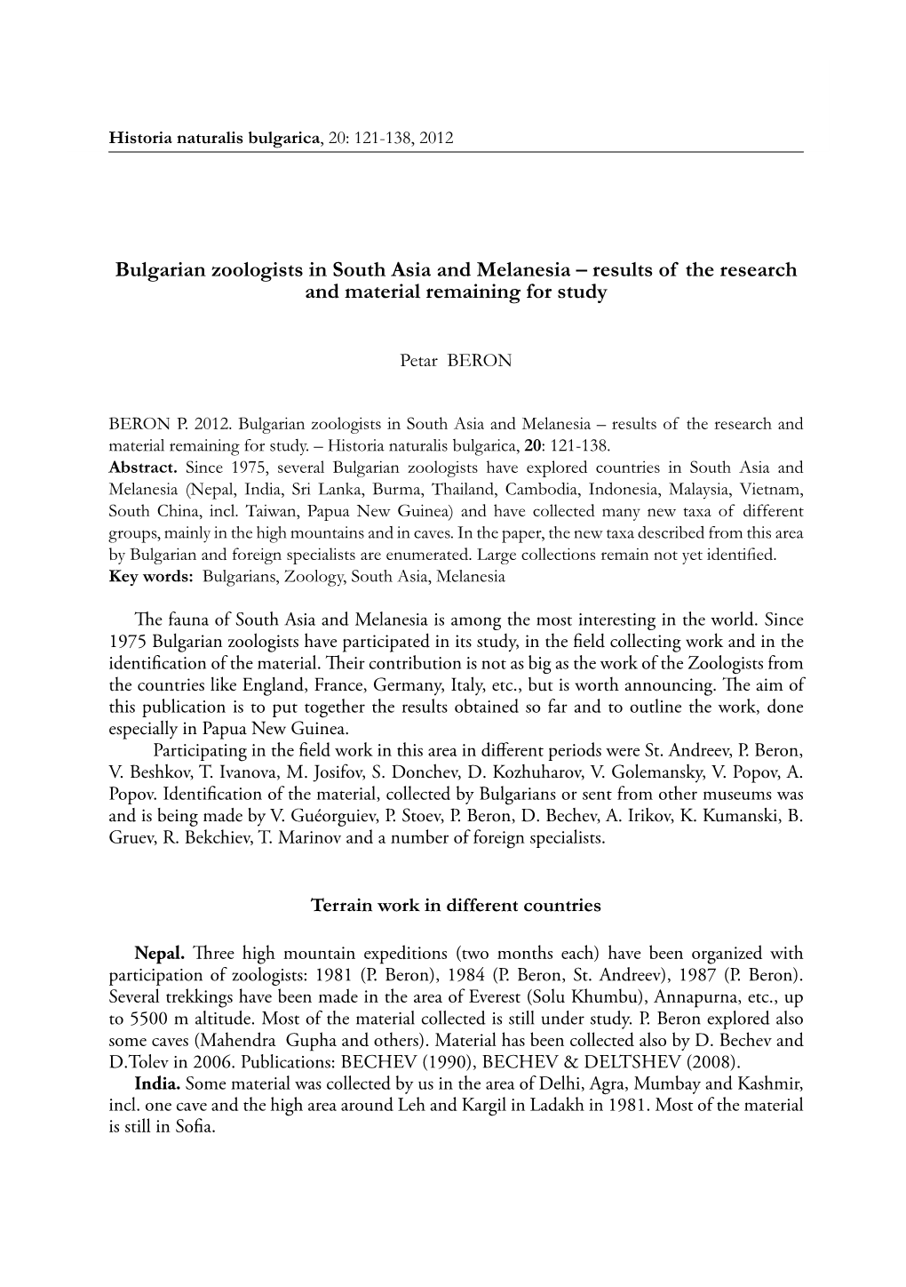 Bulgarian Zoologists in South Asia and Melanesia — Results of The