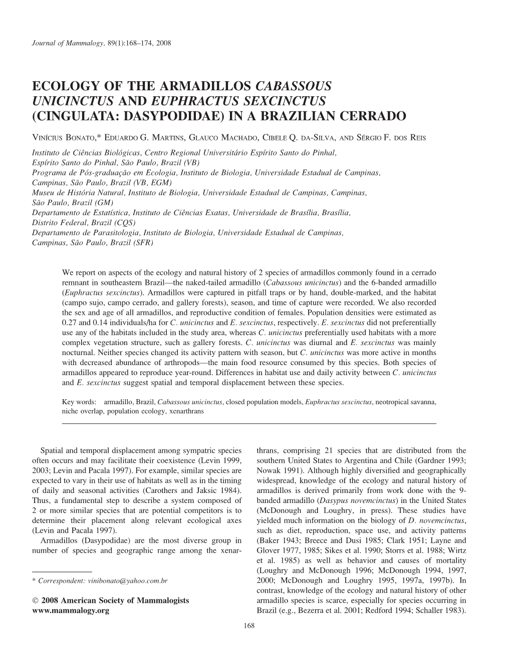 Ecology of the Armadillos Cabassous Unicinctus and Euphractus Sexcinctus (Cingulata: Dasypodidae) in a Brazilian Cerrado