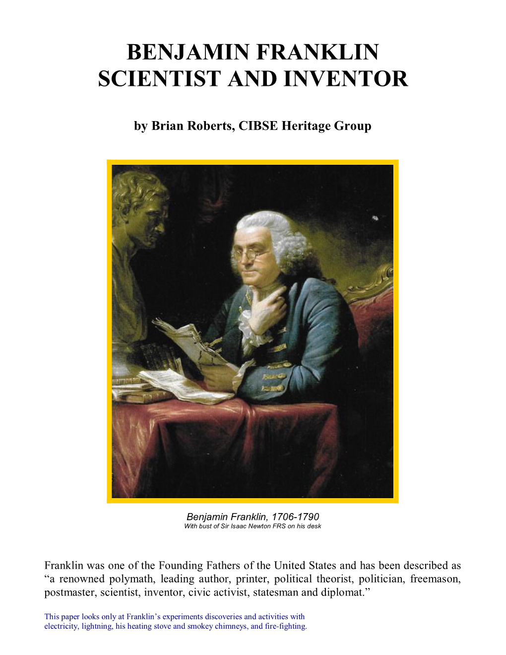 Benjamin Franklin Scientist and Inventor