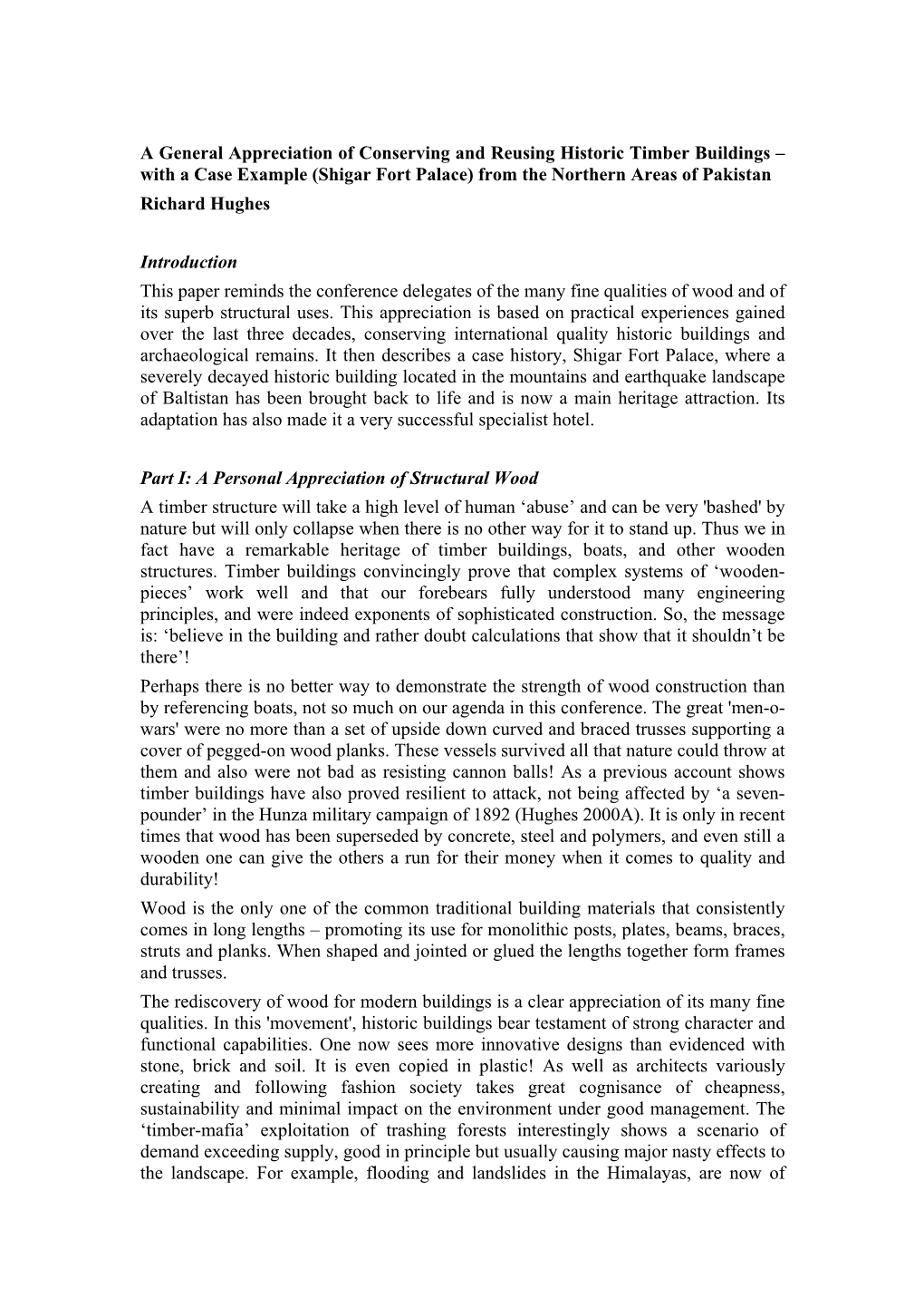 A General Appreciation of Conserving and Reusing Historic Timber Buildings – with a Case Example (Shigar Fort Palace) From