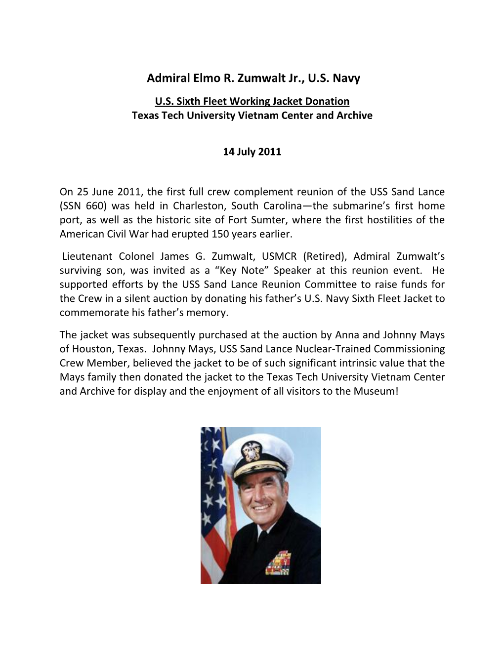Admiral Elmo R. Zumwalt Jr., U.S. Navy U.S