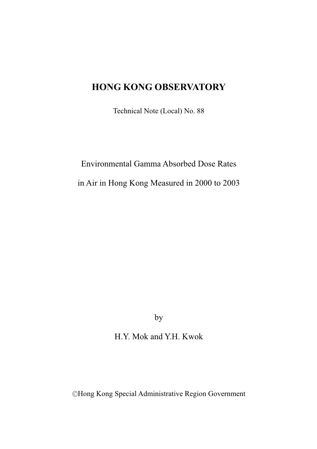Environmental Gamma Absorbed Dose Rates in Air in Hong Kong from 2000 to 2003
