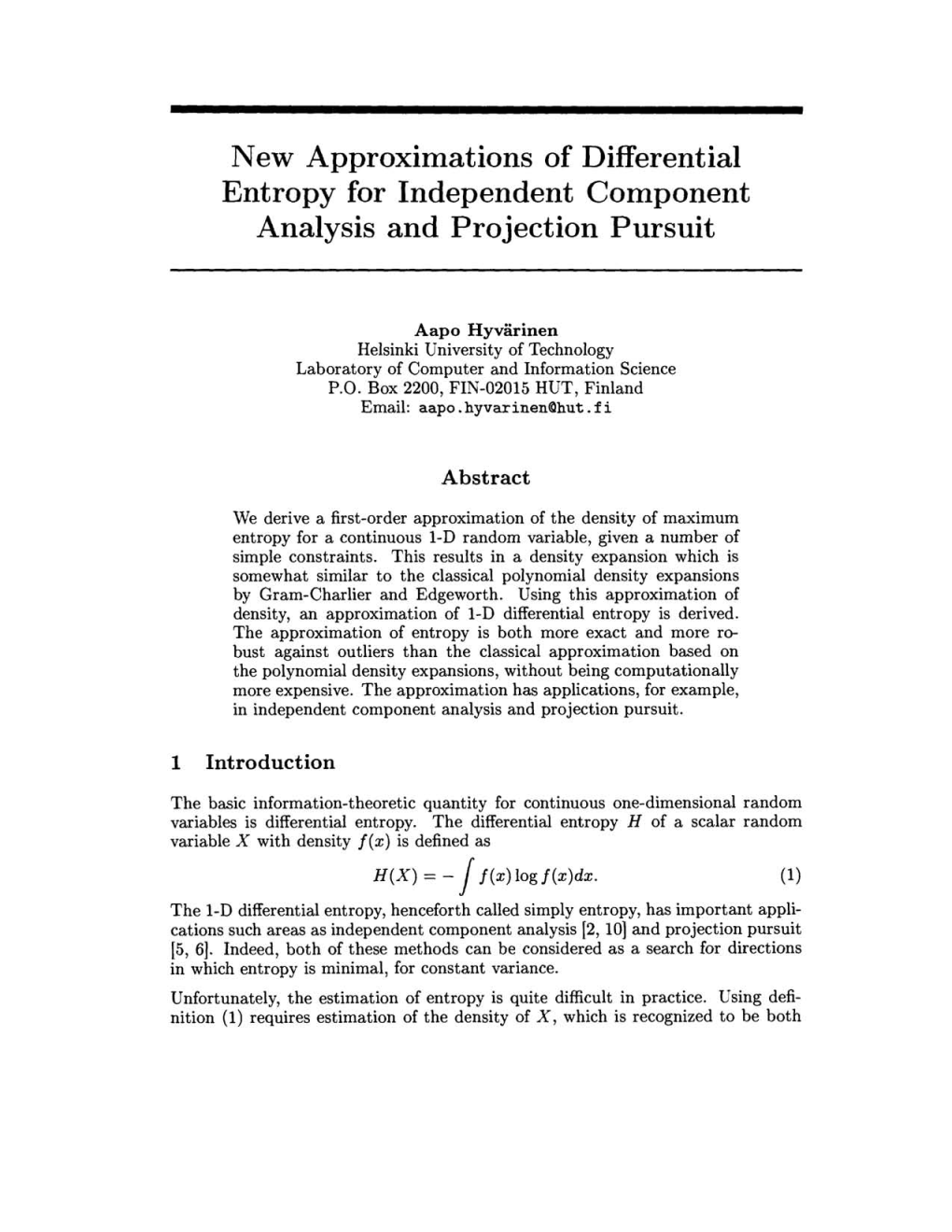 New Approximations of Differential Entropy for Independent Component Analysis and Projection Pursuit