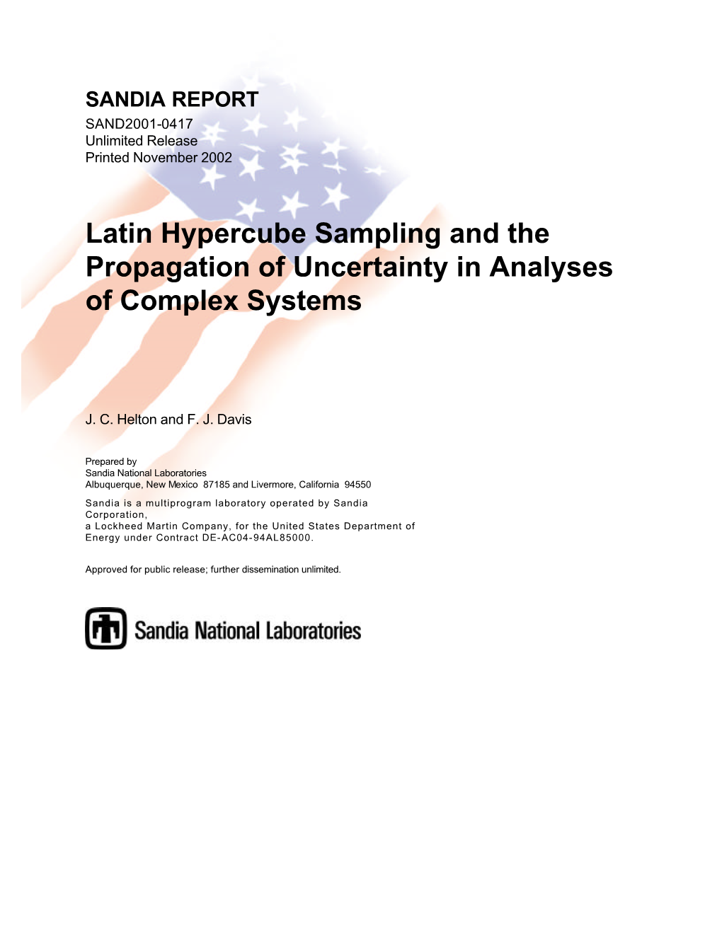 Latin Hypercube Sampling and the Propagation of Uncertainty in Analyses of Complex Systems