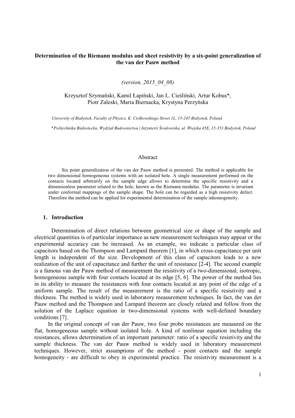 Determination of the Riemann Modulus and Sheet Resistivity by a Six-Point Generalization of the Van Der Pauw Method