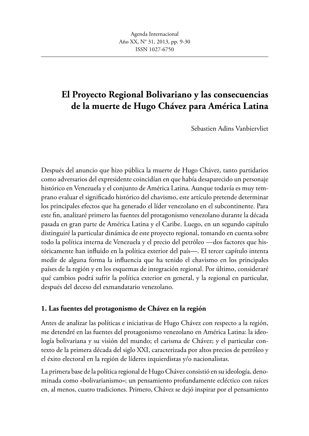 El Proyecto Regional Bolivariano Y Las Consecuencias De La Muerte De Hugo Chávez Para América Latina