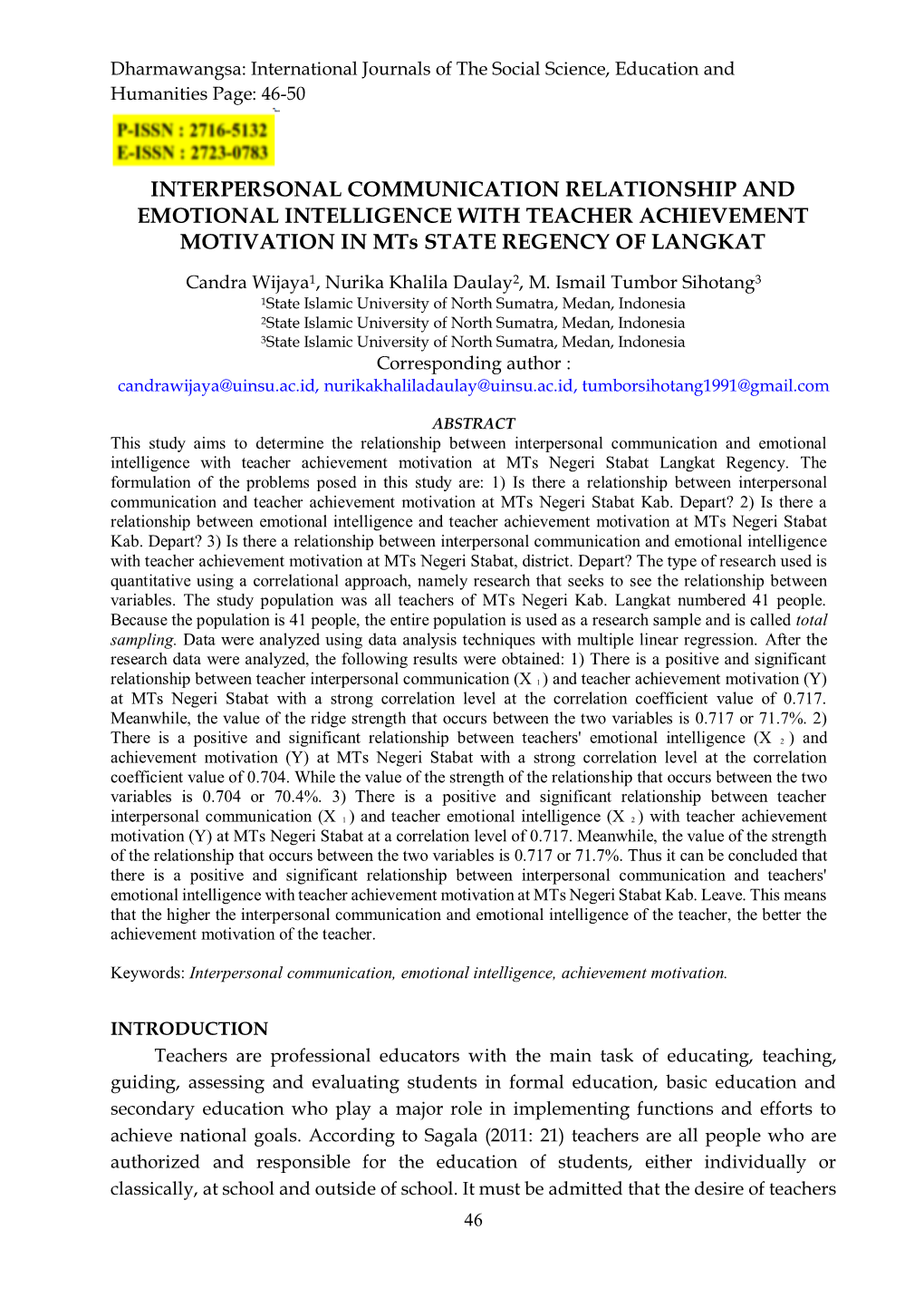 INTERPERSONAL COMMUNICATION RELATIONSHIP and EMOTIONAL INTELLIGENCE with TEACHER ACHIEVEMENT MOTIVATION in Mts STATE REGENCY of LANGKAT