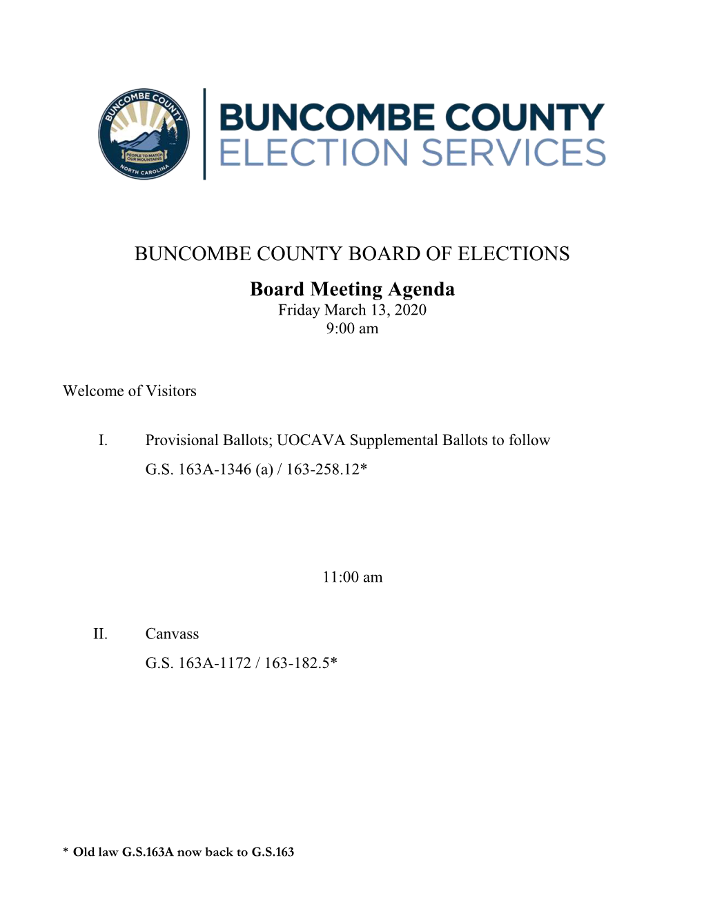 BUNCOMBE COUNTY BOARD of ELECTIONS Board Meeting Agenda Friday March 13, 2020 9:00 Am