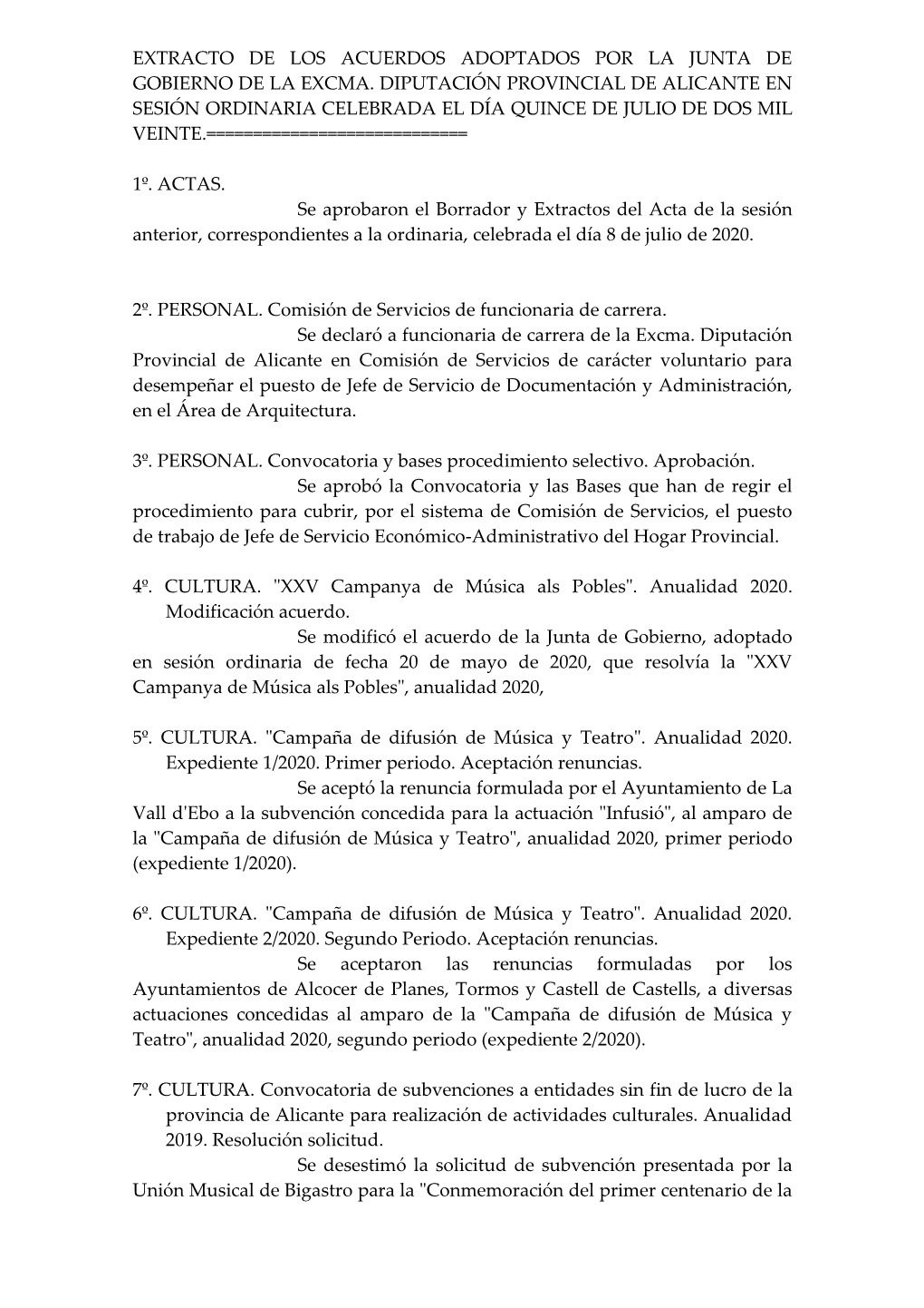 Extracto De Los Acuerdos Adoptados Por La Junta De Gobierno De La Excma