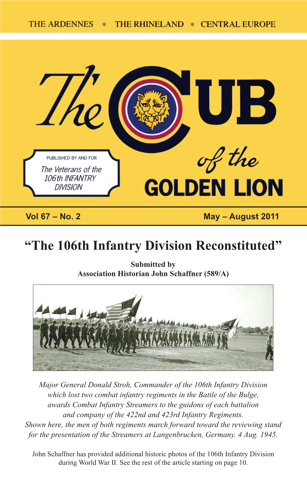 “The 106Th Infantry Division Reconstituted” Submitted by Association Historian John Schaffner (589/A)