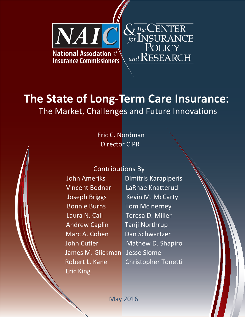 The State of Long-Term Care Insurance: the Market, Challenges and Future Innovations��