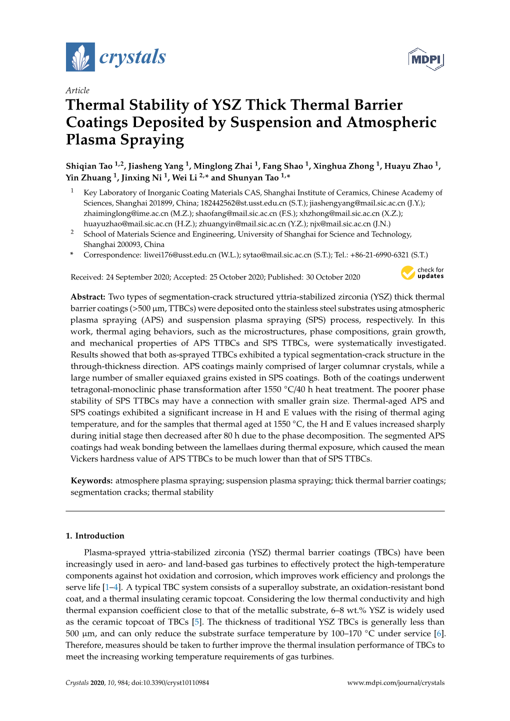 Thermal Stability of YSZ Thick Thermal Barrier Coatings Deposited by Suspension and Atmospheric Plasma Spraying