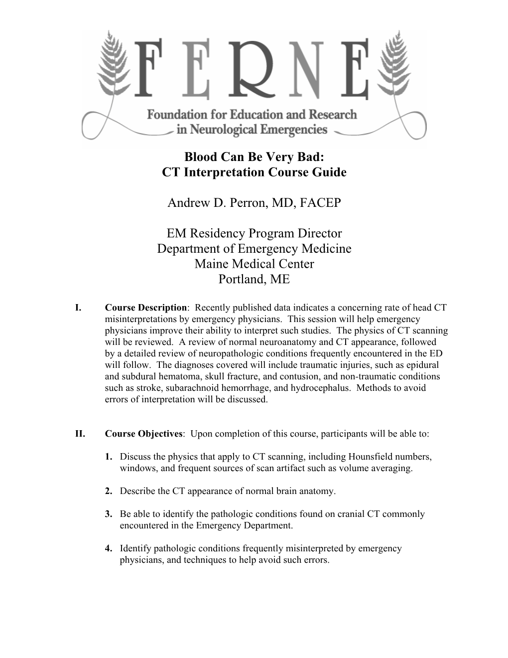 Blood Can Be Very Bad: CT Interpretation Course Guide