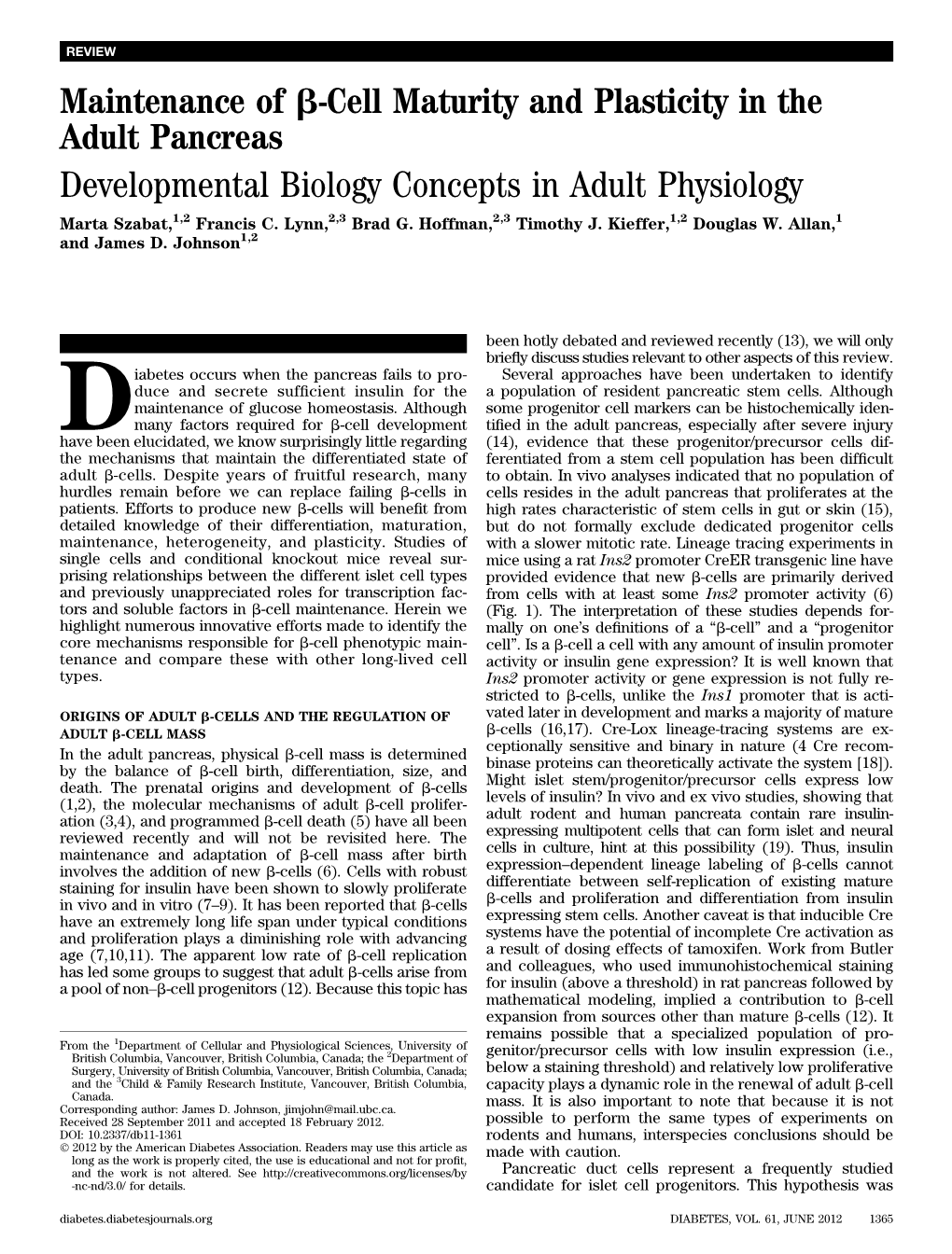 Developmental Biology Concepts in Adult Physiology Marta Szabat,1,2 Francis C