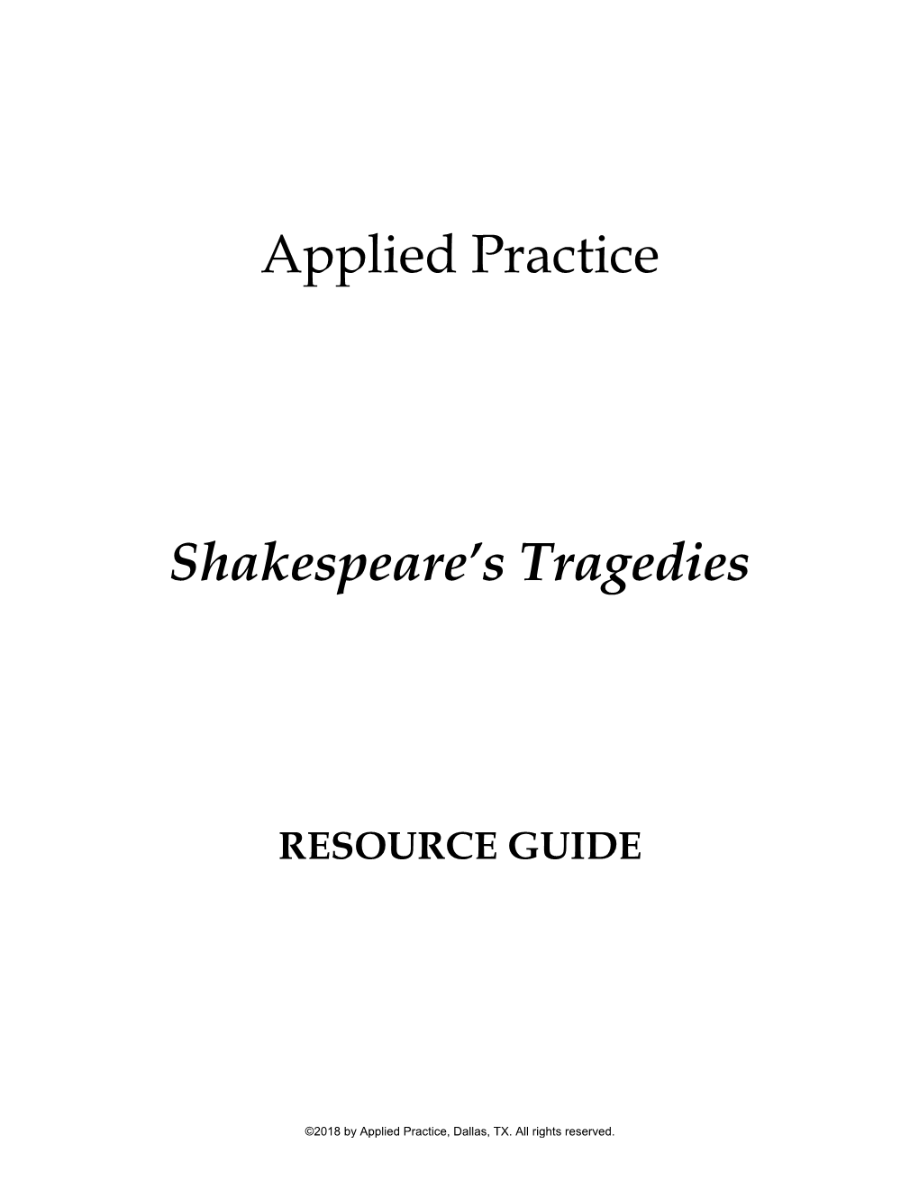 Applied Practice Shakespeare's Tragedies