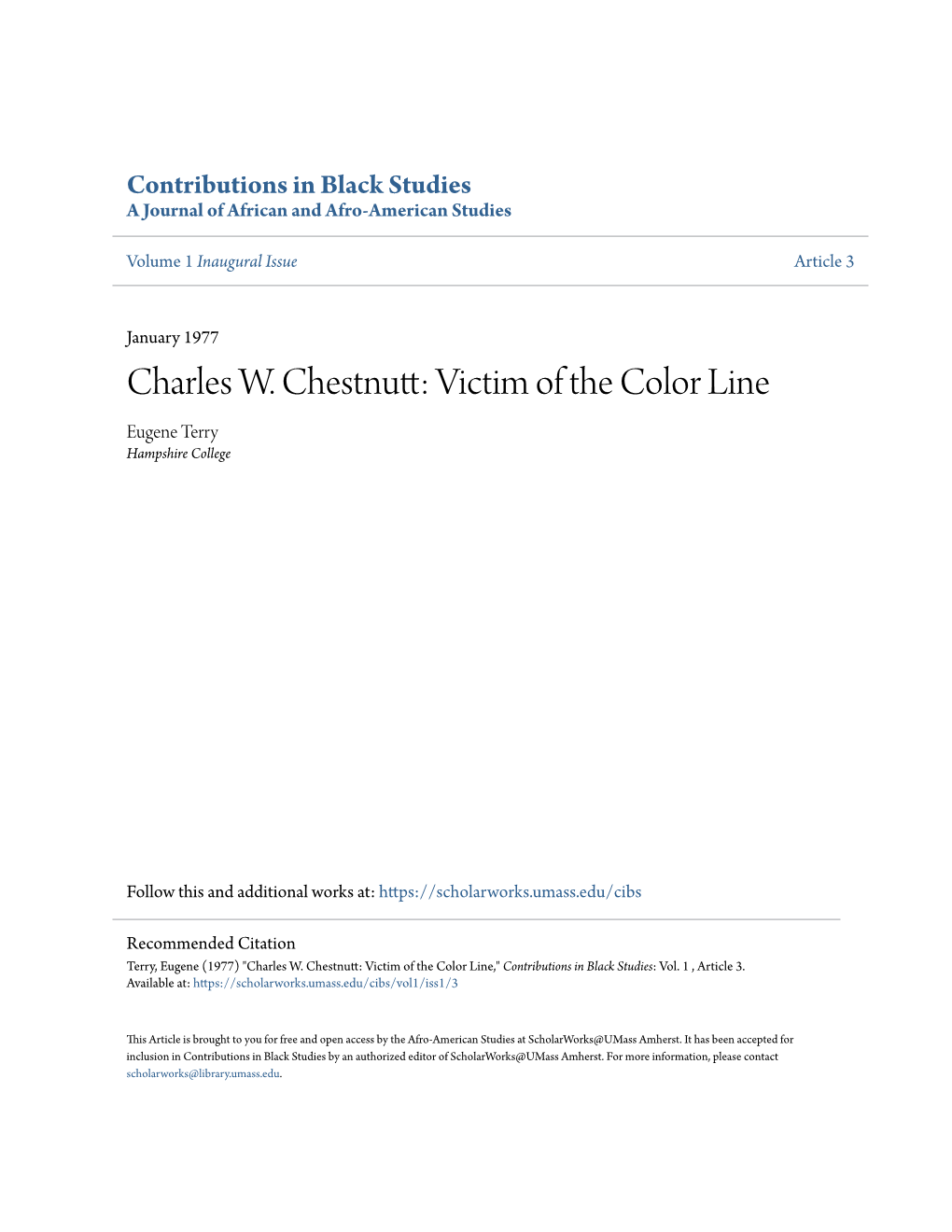 Charles W. Chestnutt: Victim of the Color Line Eugene Terry Hampshire College