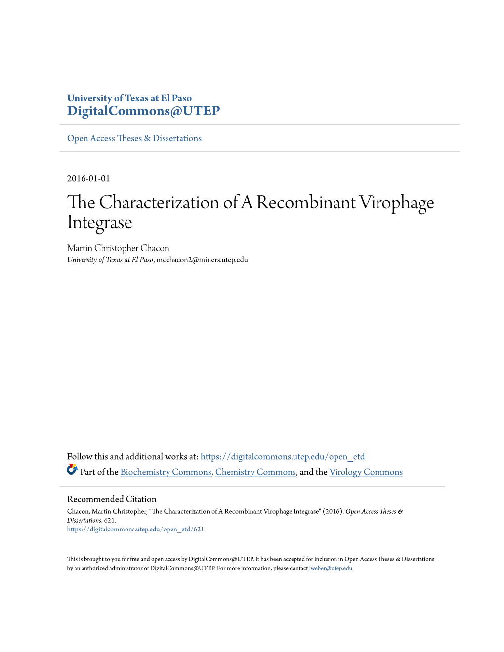 The Characterization of a Recombinant Virophage Integrase