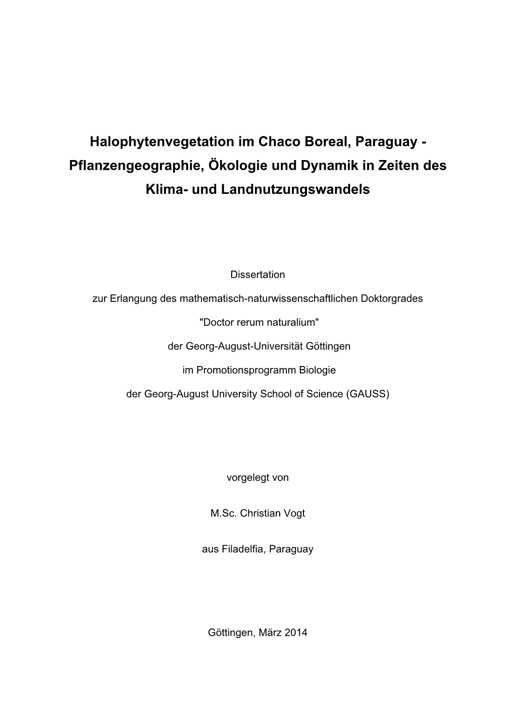 Halophytenvegetation Im Chaco Boreal, Paraguay - Pflanzengeographie, Ökologie Und Dynamik in Zeiten Des Klima- Und Landnutzungswandels