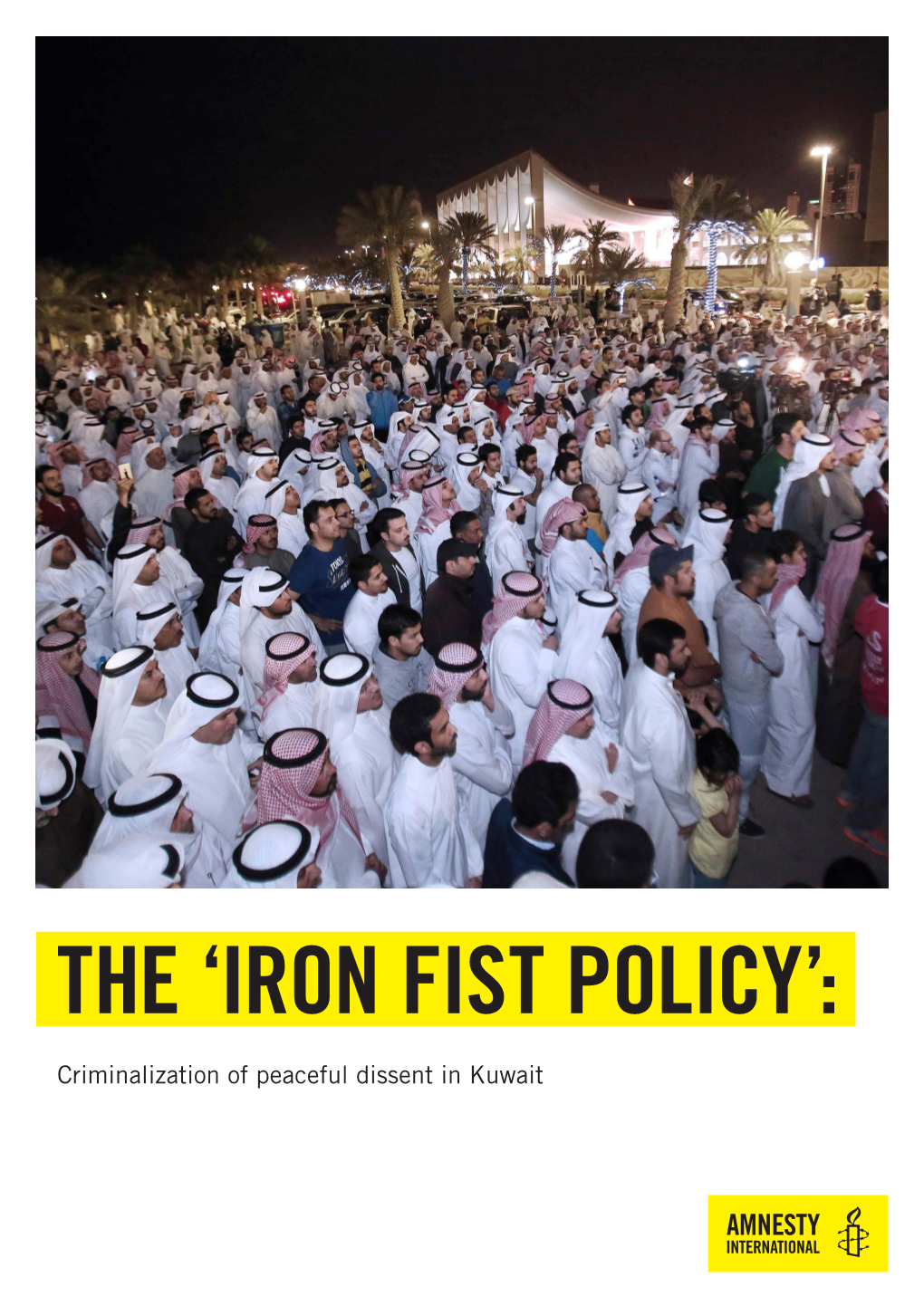 The 'Iron Fist Policy'