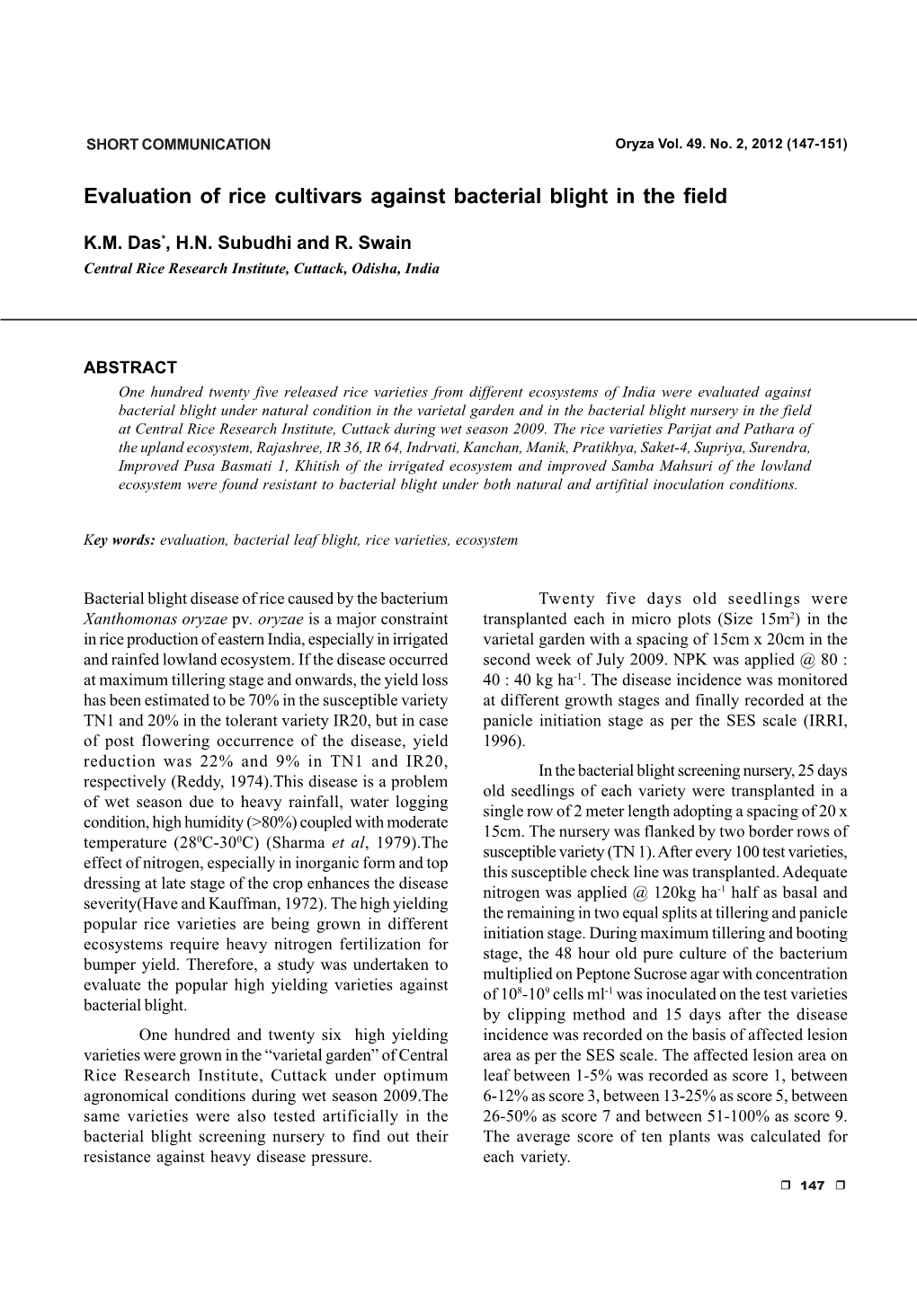 Evaluation of Rice Cultivars Against Bacterial Blight in the Field