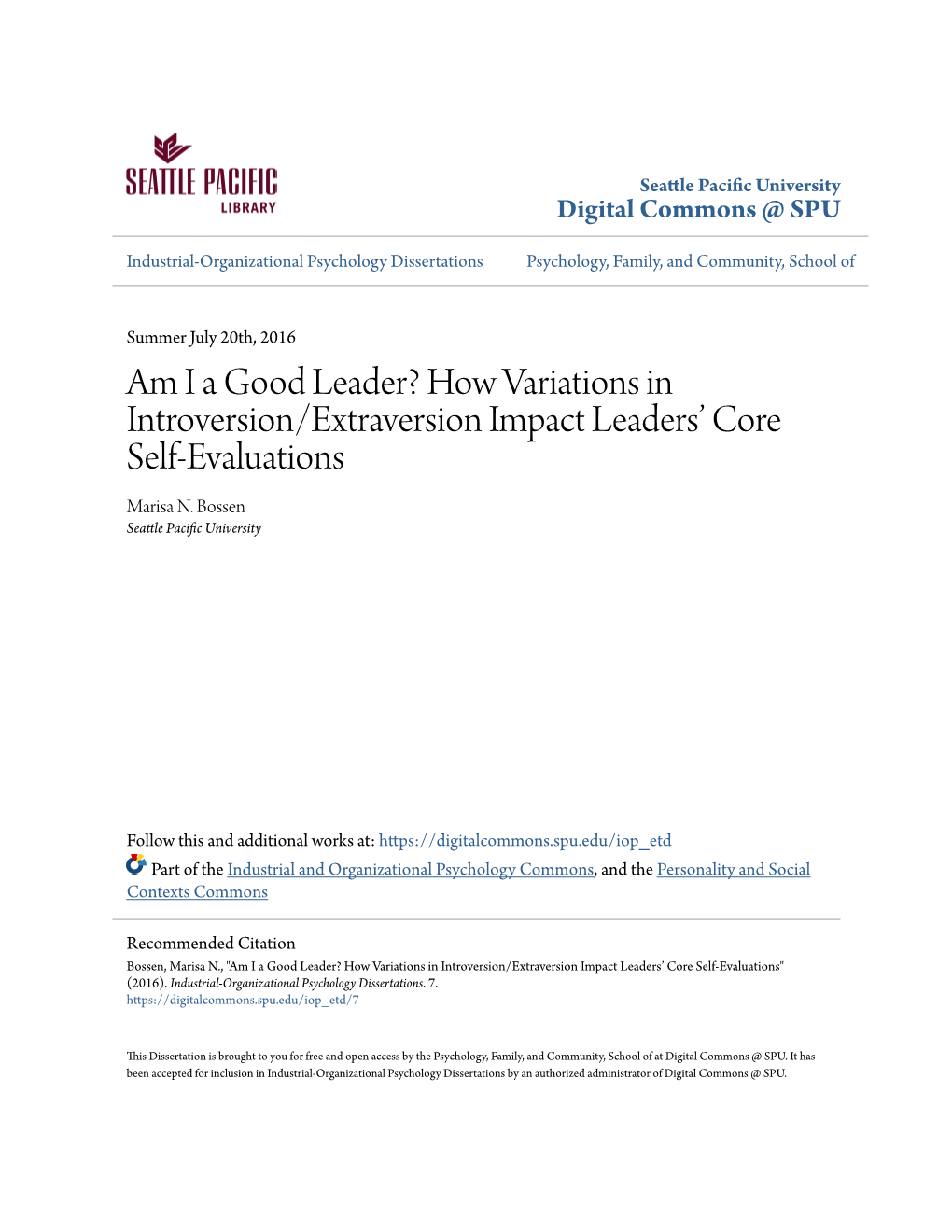 Am I a Good Leader? How Variations in Introversion/Extraversion Impact Leaders’ Core Self-Evaluations Marisa N