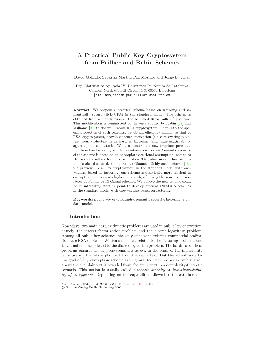 A Practical Public Key Cryptosystem from Paillier and Rabin Schemes