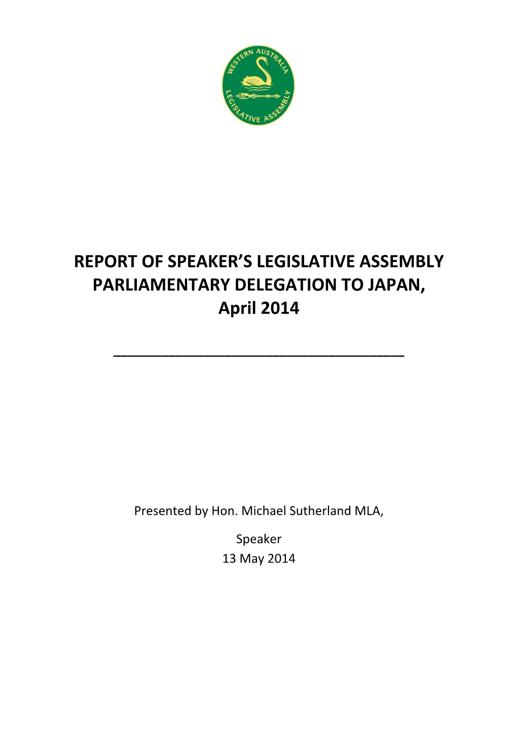 Report of Speaker's Legislative Assembly