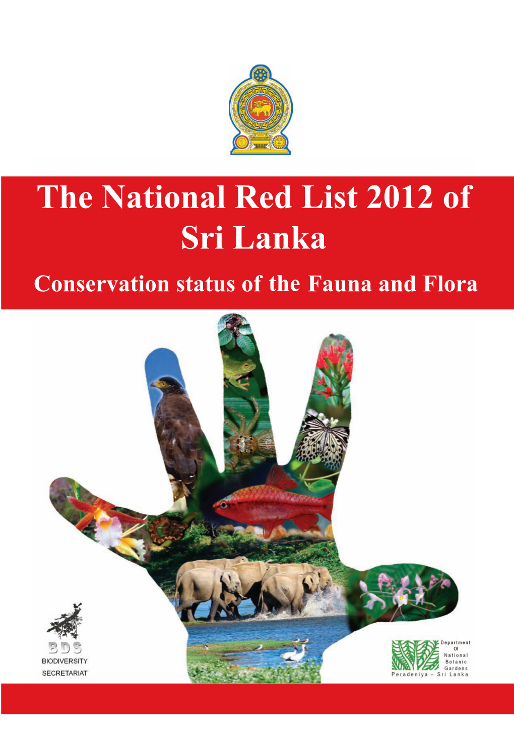 The National Red List 2012 of Sri Lanka