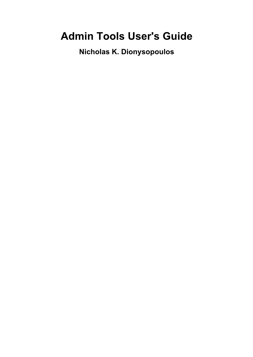 Admin Tools User's Guide Nicholas K