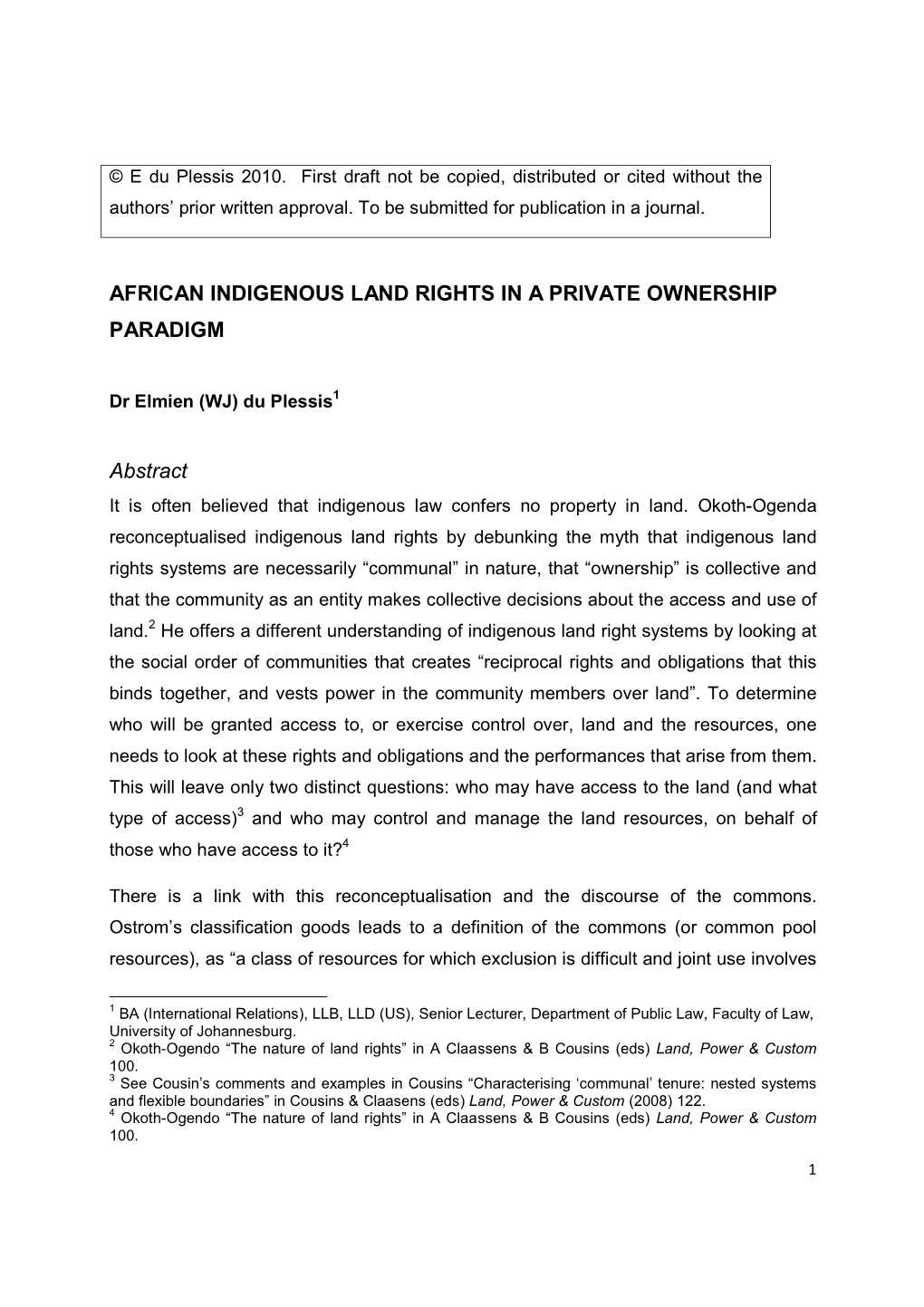 AFRICAN INDIGENOUS LAND RIGHTS in a PRIVATE OWNERSHIP PARADIGM Abstract