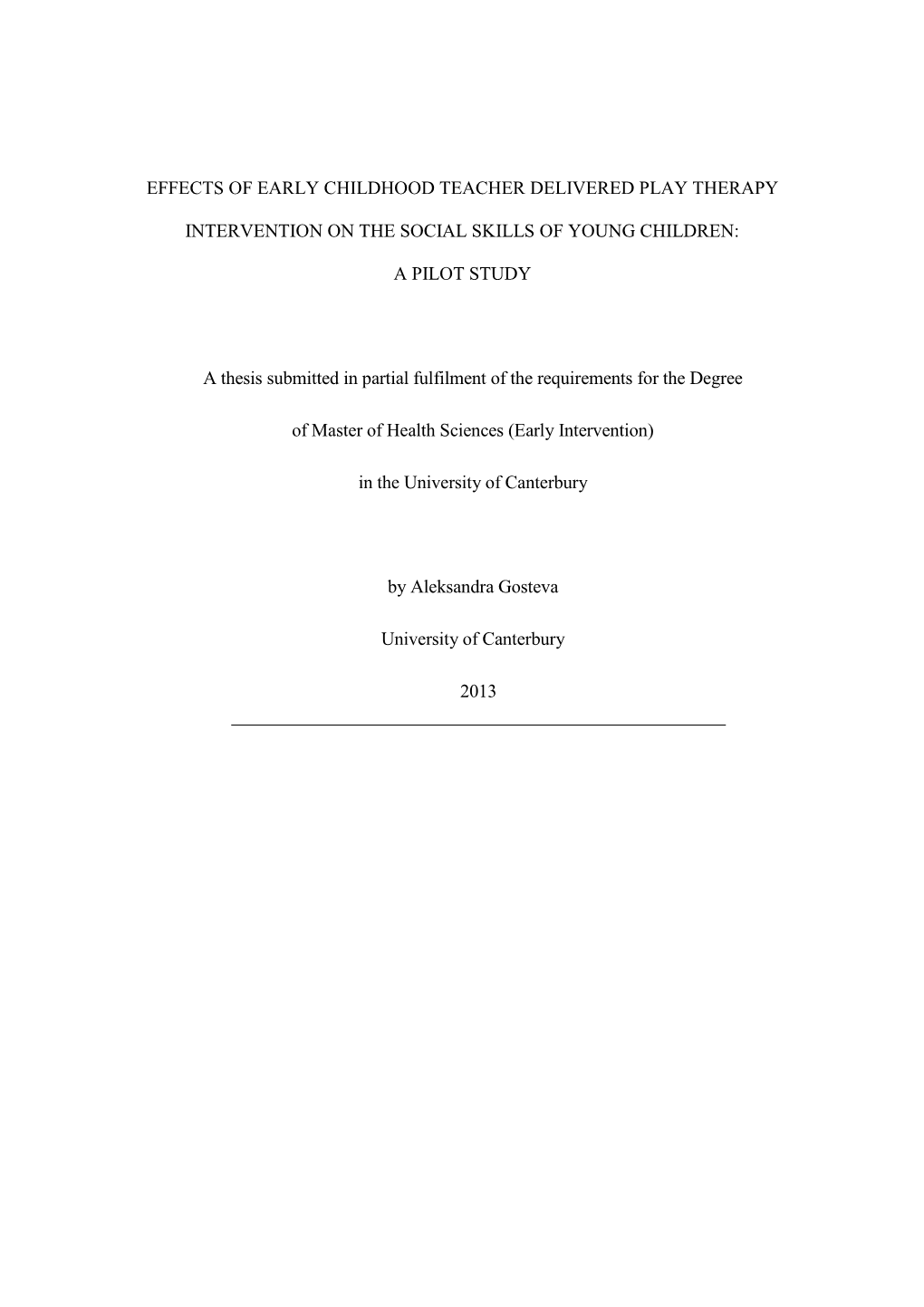 Effects of Early Childhood Teacher Delivered Play Therapy