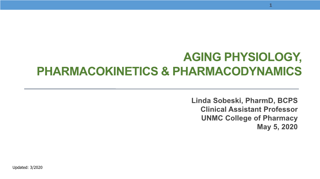 Aging Physiology, Pharmacokinetics & Pharmacodynamics