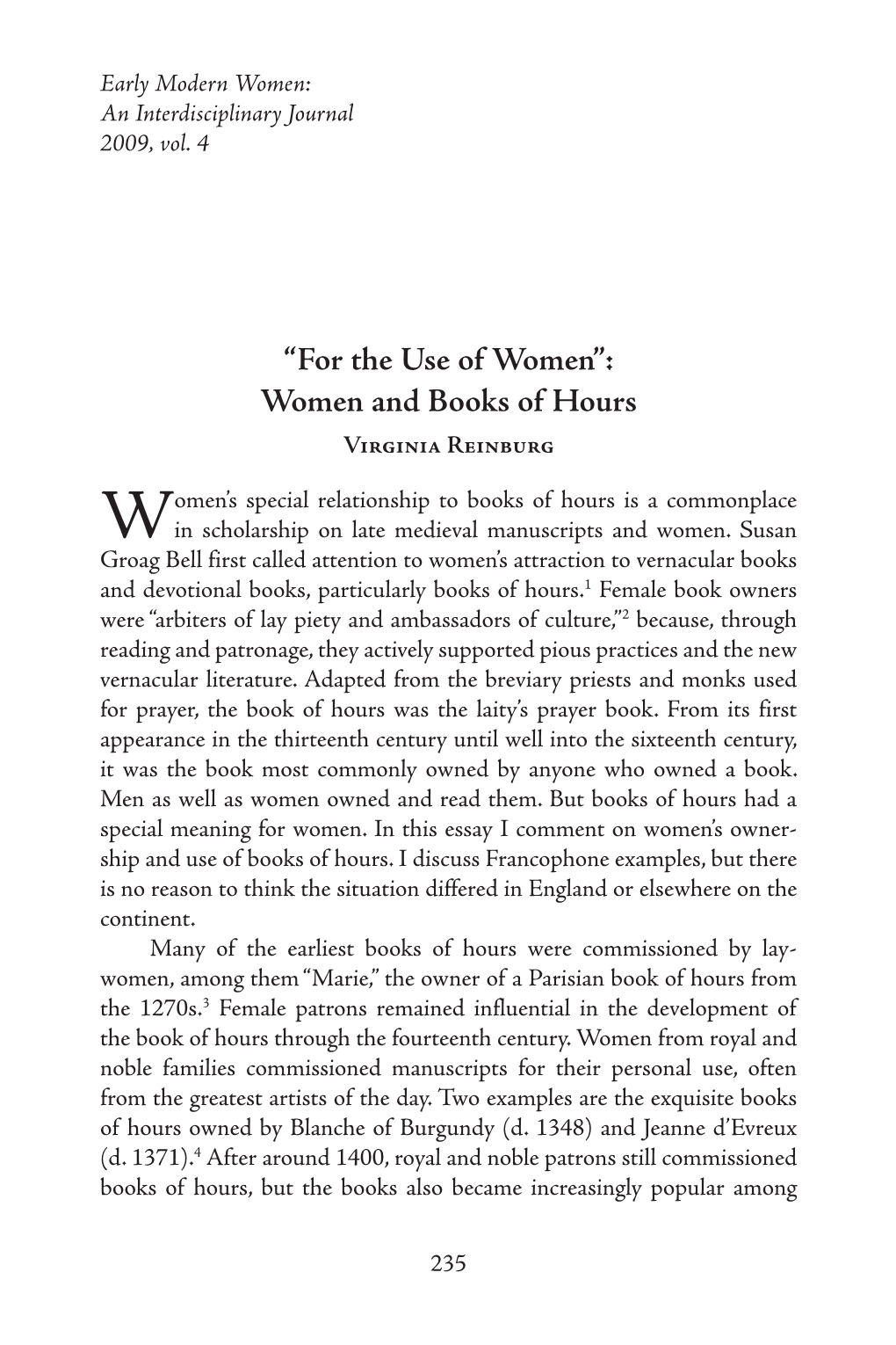 “For the Use of Women”: Women and Books of Hours Virginia Reinburg