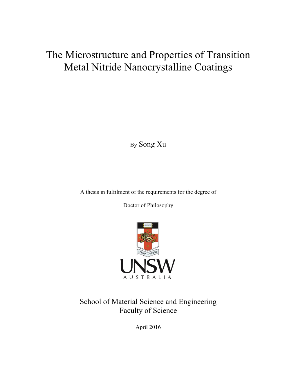 The Microstructure and Properties of Transition Metal Nitride Nanocrystalline Coatings