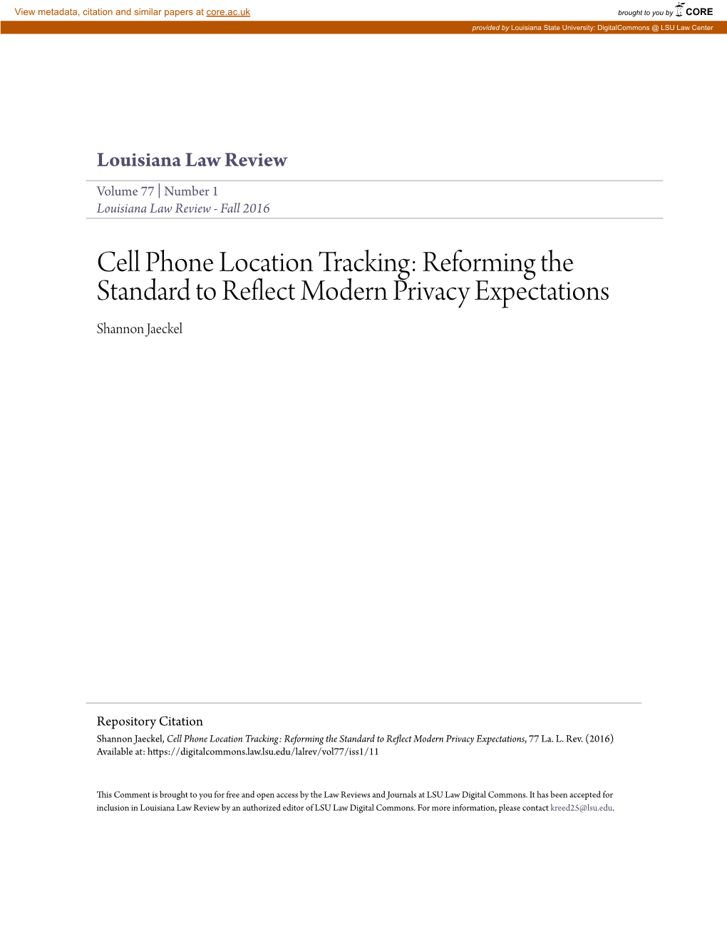 Cell Phone Location Tracking: Reforming the Standard to Reflect Modern Privacy Expectations Shannon Jaeckel