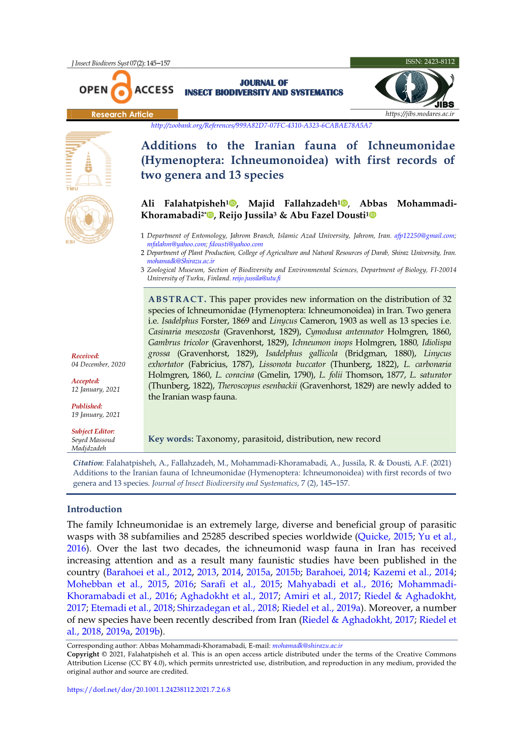 Additions to the Iranian Fauna of Ichneumonidae (Hymenoptera: Ichneumonoidea) with First Records of Two Genera and 13 Species