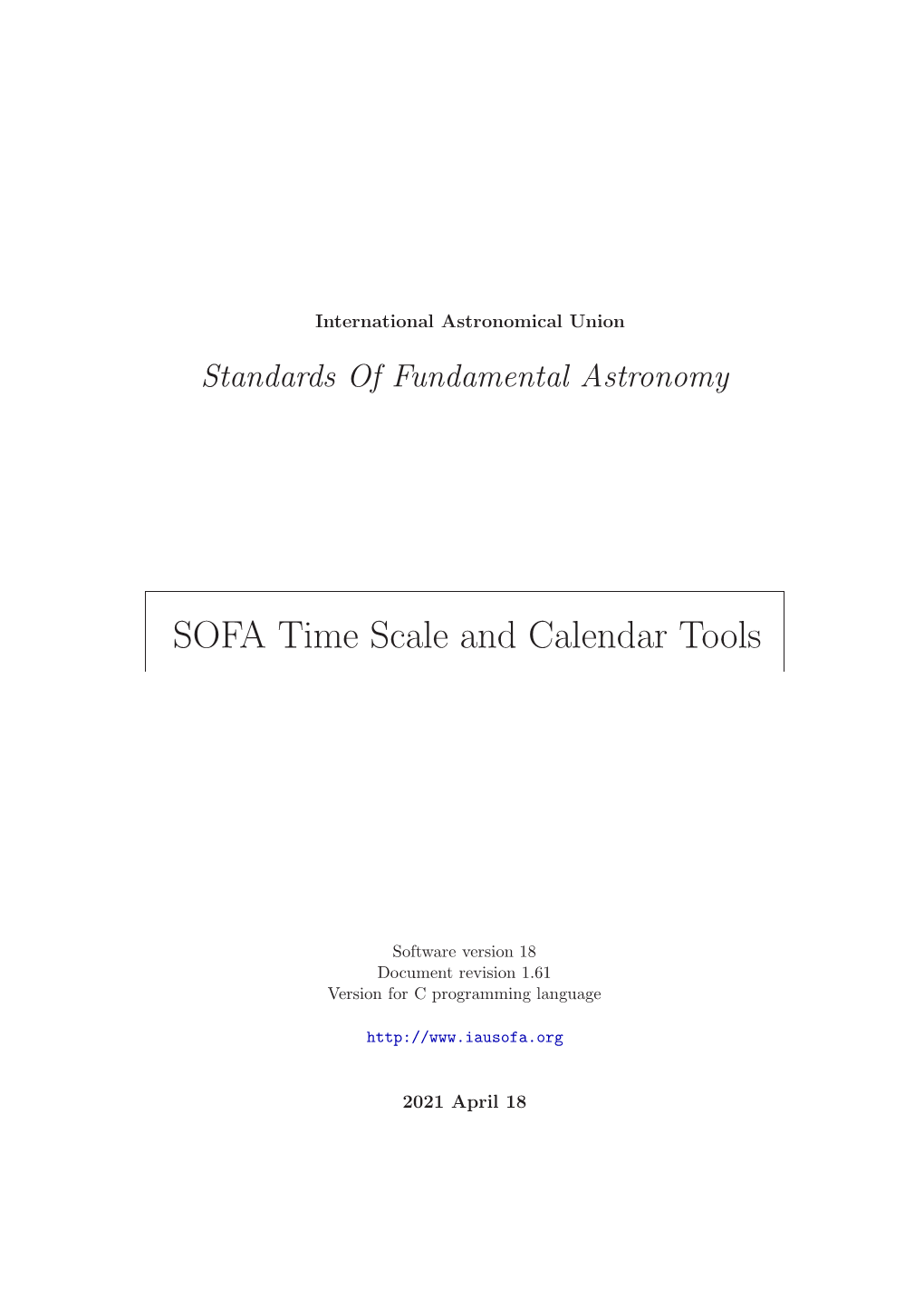 SOFA Time Scale and Calendar Tools