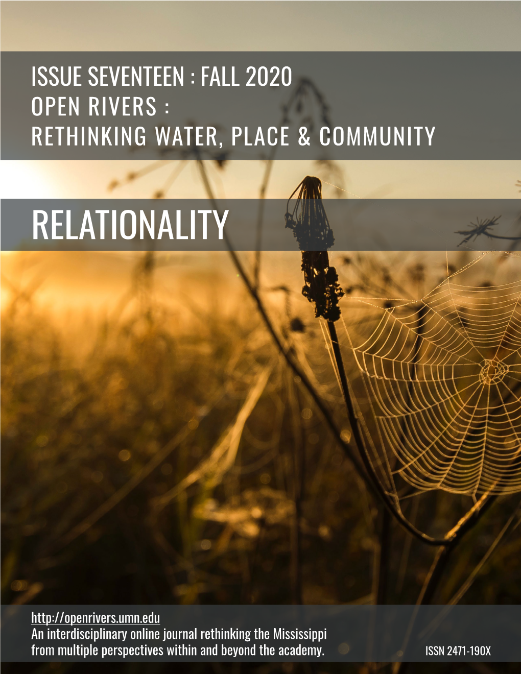 Issue Seventeen : Fall 2020 Open Rivers : Rethinking Water, Place & Community