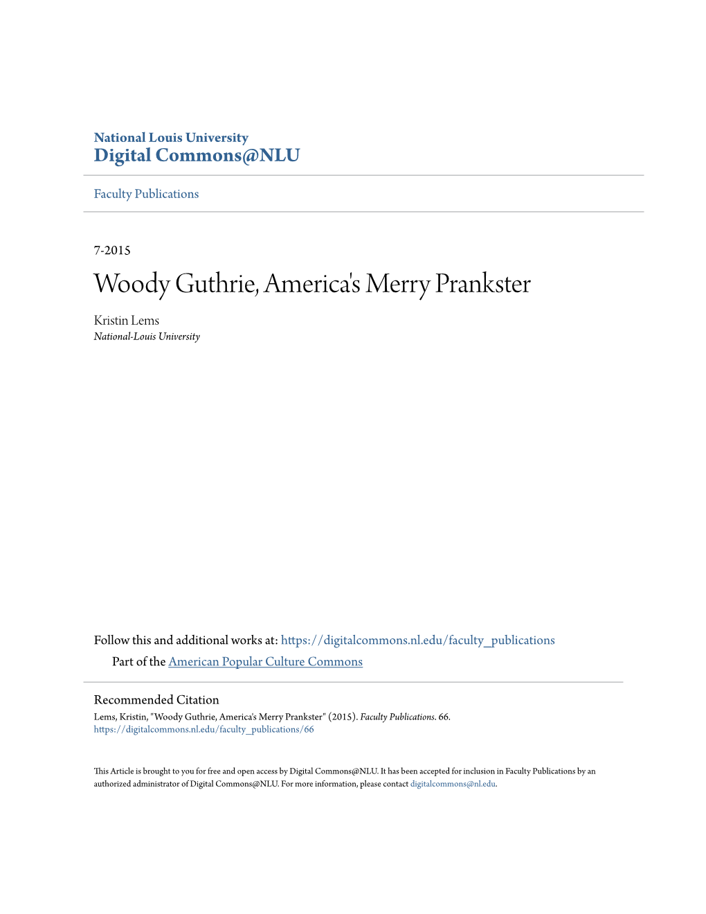 Woody Guthrie, America's Merry Prankster Kristin Lems National-Louis University