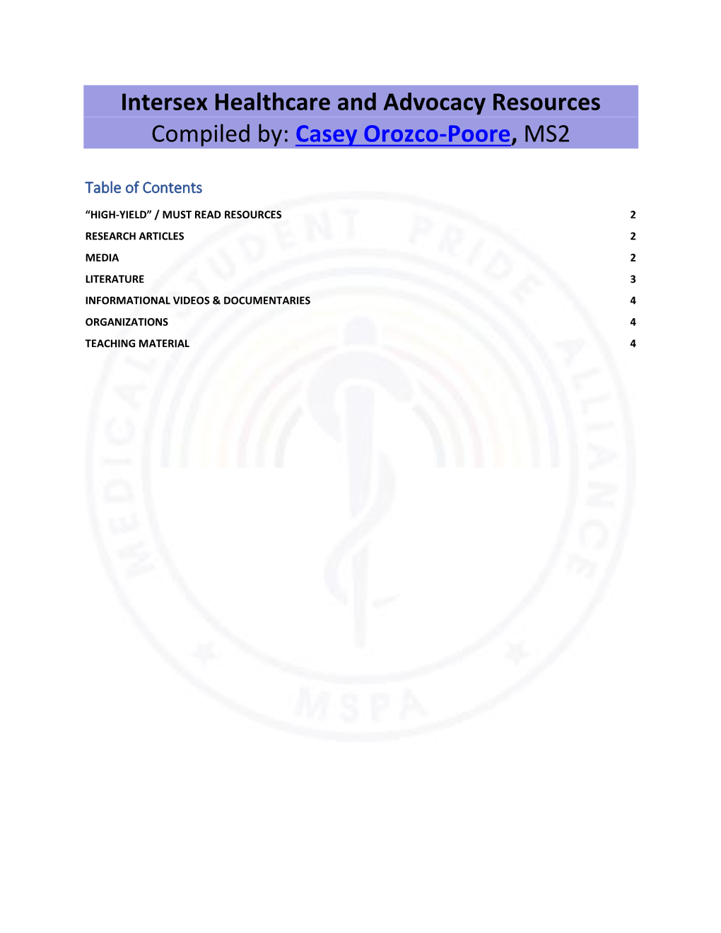 Intersex Healthcare and Advocacy Resources Compiled By: Casey Orozco-Poore, MS2