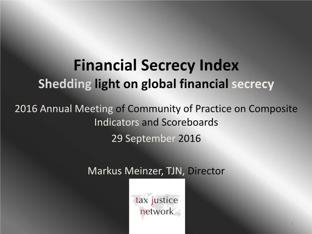 How to Measure Secrecy: the Financial Secrecy Index 2013