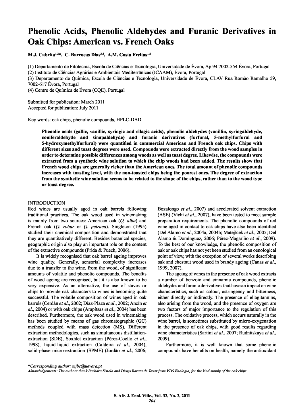 Phenolic Acids, Phenolic Aldehydes and Furanic Derivatives in Oak Chips: American Vs. French Oaks