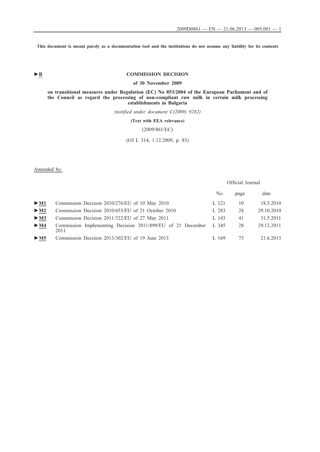 B COMMISSION DECISION of 30 November 2009 on Transitional