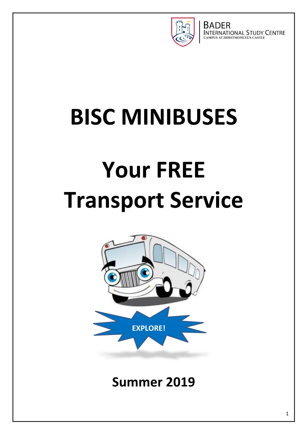 BISC MINIBUSES Your FREE Transport Service