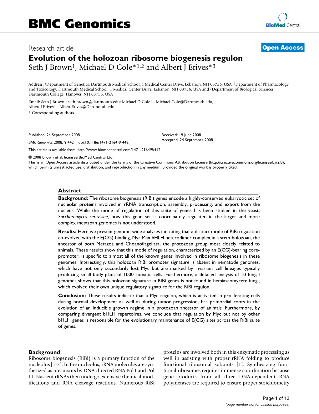 Evolution of the Holozoan Ribosome Biogenesis Regulon Seth J Brown1, Michael D Cole*1,2 and Albert J Erives*3