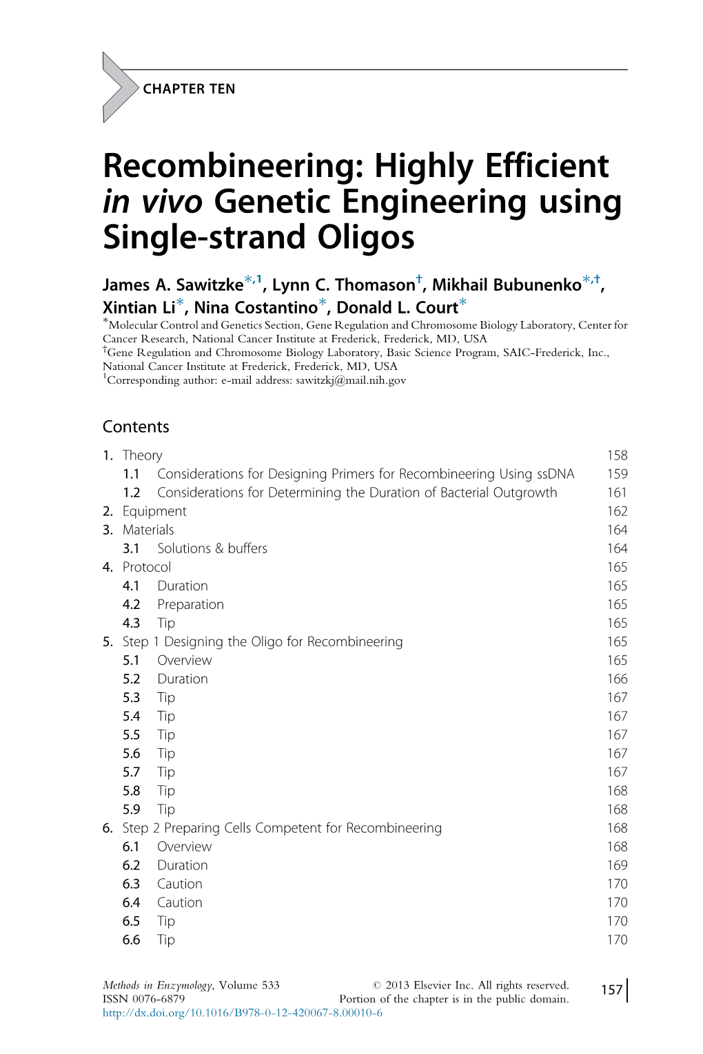 Highly Efficient in Vivo Genetic Engineering Using Single-Strand Oligos