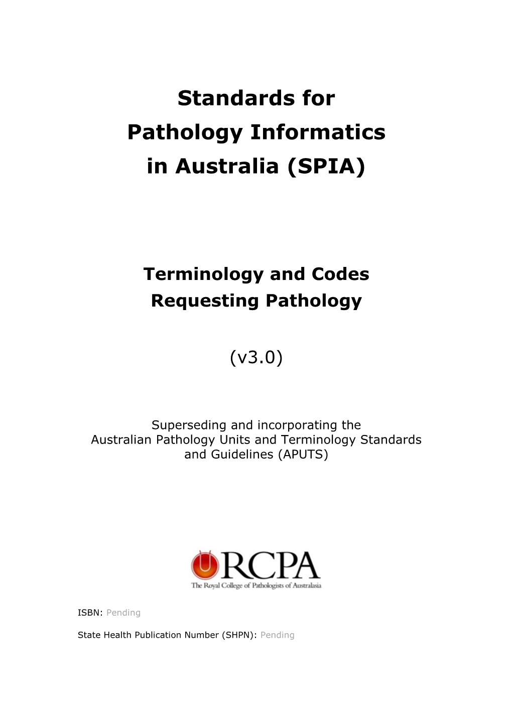(SPIA) Terminology and Codes Requesting Pathology