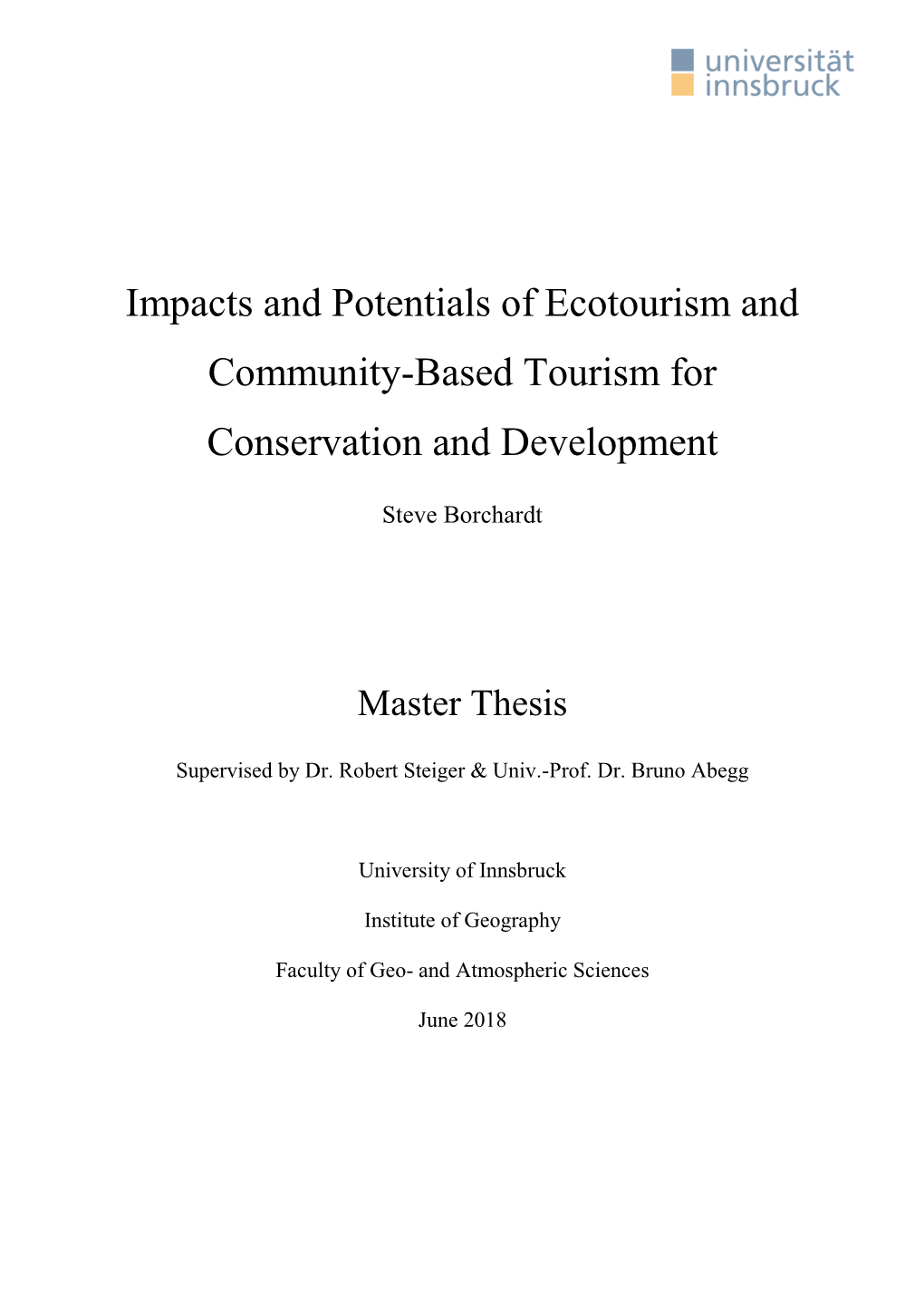 Impacts and Potentials of Ecotourism and Community-Based Tourism for Conservation and Development